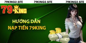 Hướng dẫn nạp tiền 79King
